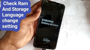 How to check ram and storage and language change settings Samsung galaxy A2 core