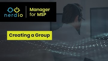 Creating a Group - Nerdio Manager for MSP (Accelerate Series for MSPs)