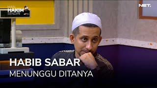 BOLEH NANYA APAPUN KE HABIB, HABIB JAFAR TUNGGUIN YANG BERKUALITAS (4/4) MAIN HAKIM SENDIRI