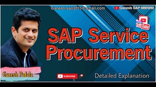 End to End Service Procurement in SAP MM: ME21N : ML81N : S4 HANA Procurement