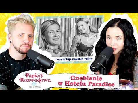 Gnębienie w Hotelu Paradise - Papiery Rozwodowe Podcast #22