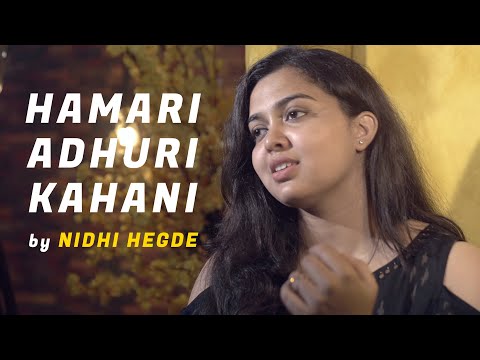 Hamari Adhuri Kahani | cover by Nidhi Hegde | Emraan Hashmi | Vidya Balan | Arijit Singh