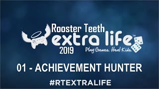 RT Extra Life 2019 - 01 : Achievement Hunter