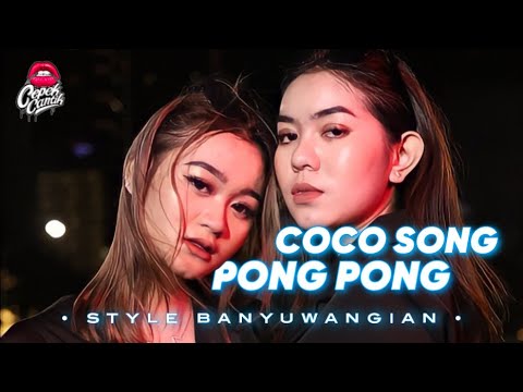 DJ COCO SONG x PONG PONG • STYLE BANYUWANGIAN • VIRAL TIKTOK • CEPEKCANTIK •