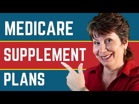 Medicare Supplement Plans Explained 2021