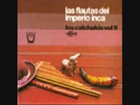 Los Calchakis Las Flautas Del Imperio Inca Los Calchakis Las Flautas Del Imperio Inca