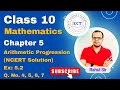 Class 10 Mathematics | Chapter 5 I Exercise 5.2 Question no 4, 5, 6, 7 NCERT Solution | AP 