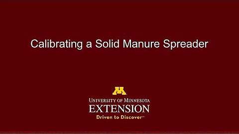 Calibrating a Solid Manure Spreader