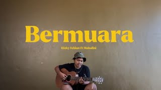 Bermuara - Rizky febian ft Mahalini (Cover) #cover #bermuara  #rizkyfebian