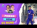 Pavan kene batting  65 runs in 19 balls   nmpl 2023