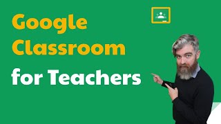 What a Teacher Needs to Know About Google Classroom | 7 tips to use Google classroom like a pro!