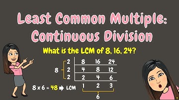 LEAST COMMON MULTIPLE (LCM): CONTINUOUS DIVISION | GRADE 5
