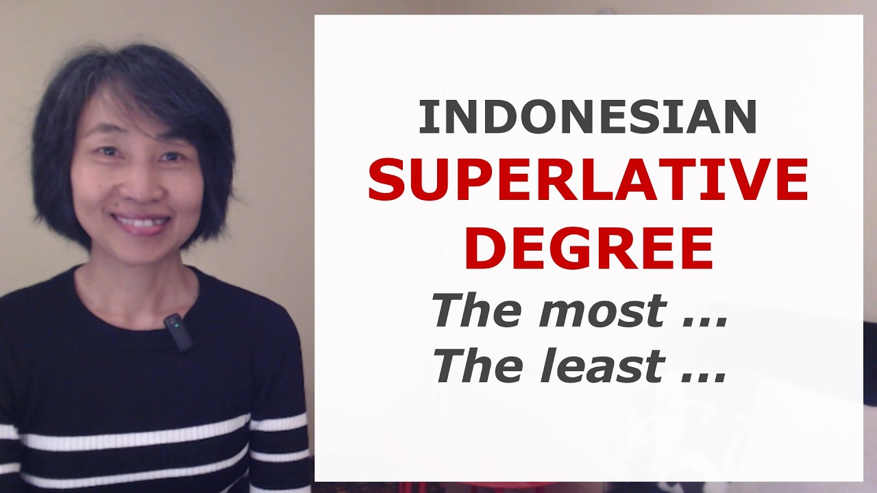 How to Compare More Than Two Things in Indonesian – The Most & The Least Explained