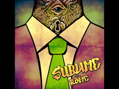 Sublime with Rome- You better listen