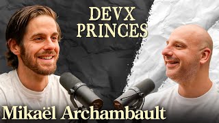 Deux Princes - L’écrivain Mikaël Archambault