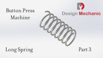 #88 Solidworks Tutorial | Button Press Machine | Part 3 | Part Modelling | Design Mechanic