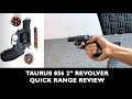 Taurus 856 2-inch Revolver - Quick Range / Shooting Review and Overall Opinion