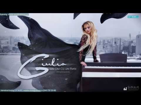 Giulia - Un Om Cu Un Pian (Official Single)