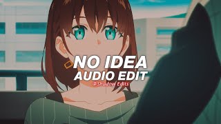 no idea - don toliver『edit audio』