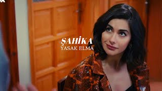 Şahika | Yasak elma