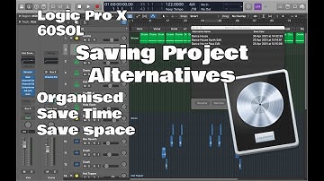 Logic Pro X - 60SOL: Project Alternatives - Stay Organised and Save Time and Space!