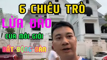 6 chiêu trò lừa đảo của môi giới bất động sản