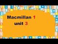 Macmillan 1 Unit 3 