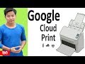 What is Google Cloud Print ? How to use Google cloud print | kya hai kaise use kare