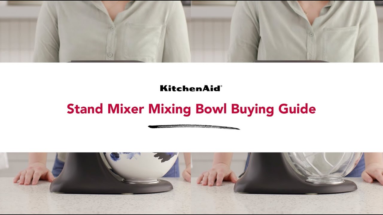 Stand Mixer Bowl Buying Guide