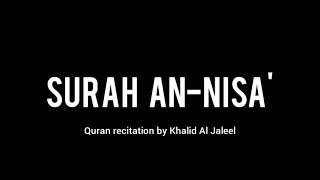 Surah An-Nisa' (4) • Khalid Al Jaleel