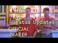 Status updates  official trailer 2023