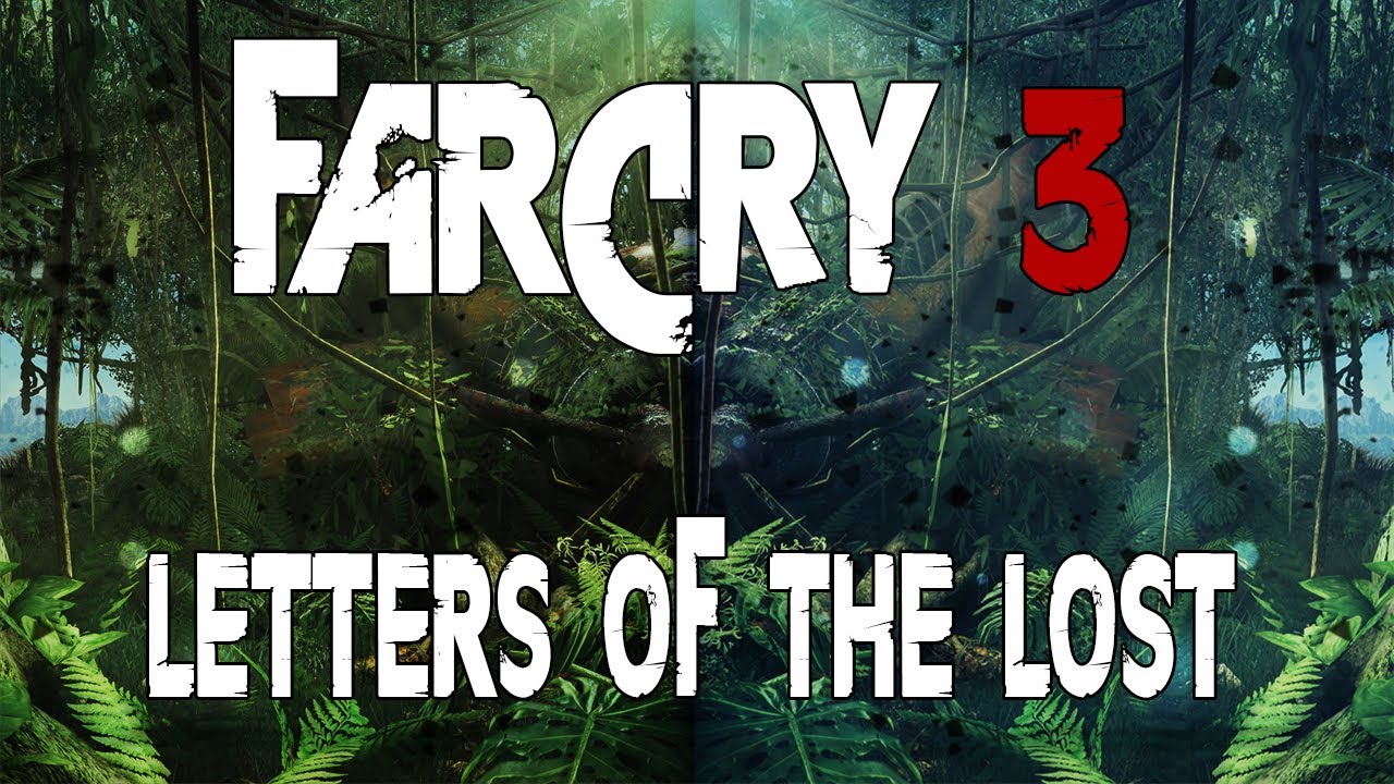 Far Cry 3 - Letters of The Lost (1-20)