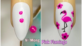 Pink Flamingo Nails Art For Beginner 💖Vẽ Móng 💅 New Nails Design 💝 New Nails