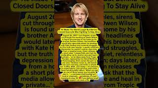 Owen Wilson's Untold Battle Behind the Laughter #Shorts #OwenWilson #MentalHealthMatters Owen Wilson's Untold Battle Behind the Laughter #Shorts #OwenWilson #MentalHealthMatters