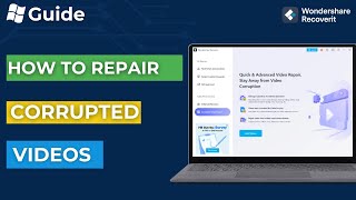 guide— how to repair corrupted videos in windows?