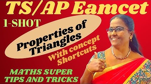 TS/AP Eamcet Properties of Triangles 1-Shot with Concept+Shortcuts+Prev MATHS SUPER TIPS AND TRICKS