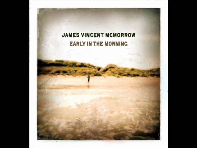 James Vincent McMorrow - And If My Heart Should Somehow Stop