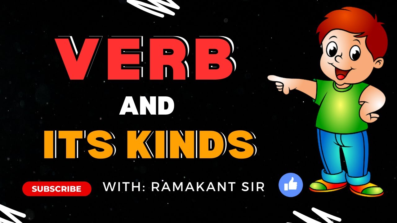 Verb And Its Kinds English Grammar By Ramakant Sir Parts Of Speech verb-and-its-kinds-english-grammar-by-ramakant-sir-parts-of-speech