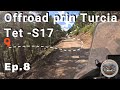 Offroad Turcia S17 din TeT, Episodul 8