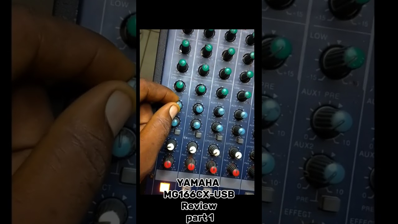 Yamaha MG166cx-USB mixer review 1 how to use - YouTube