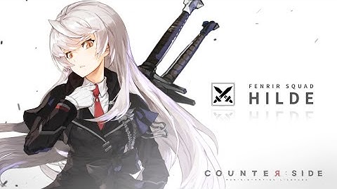 Counter Intro - Hilde | Counter: Side