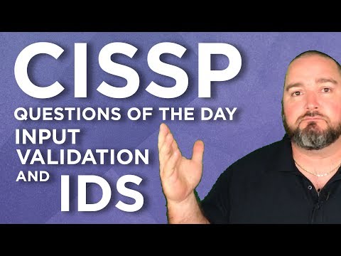 cissp-practice-questions-of-the-day-from-it-dojo---#48---input-validation-&-intrusion-detection