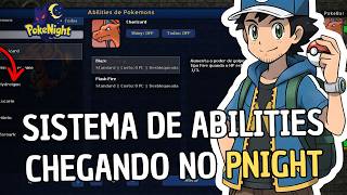 🚨 ABILITIES CHEGANDO NO POKENIGHT! Spoiler da Atualização 1.0