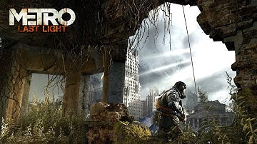 Metro Last Light | The Train to Past | Enemy of My Enemy | Part 1 | Gameplay