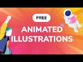 Best Free Animated Illustrations for Designers! | Design Essentials