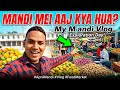 Mandi mein Aaj Kya hua 😨my first vlog #MandiVlog #DailyVlog #DesiVlog #IndianVlogger #navabganjMandi