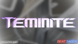 I played Teminite Songs in Beat Saber :0