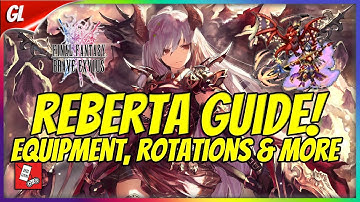 ULTIMATE Reberta & Ignitos Guide! Equipment, Rotations, TDW vs TDH [FFBE Global]