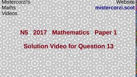 Q13 Paper 1 SQA 2017 National 5 Mathematics Exam.
