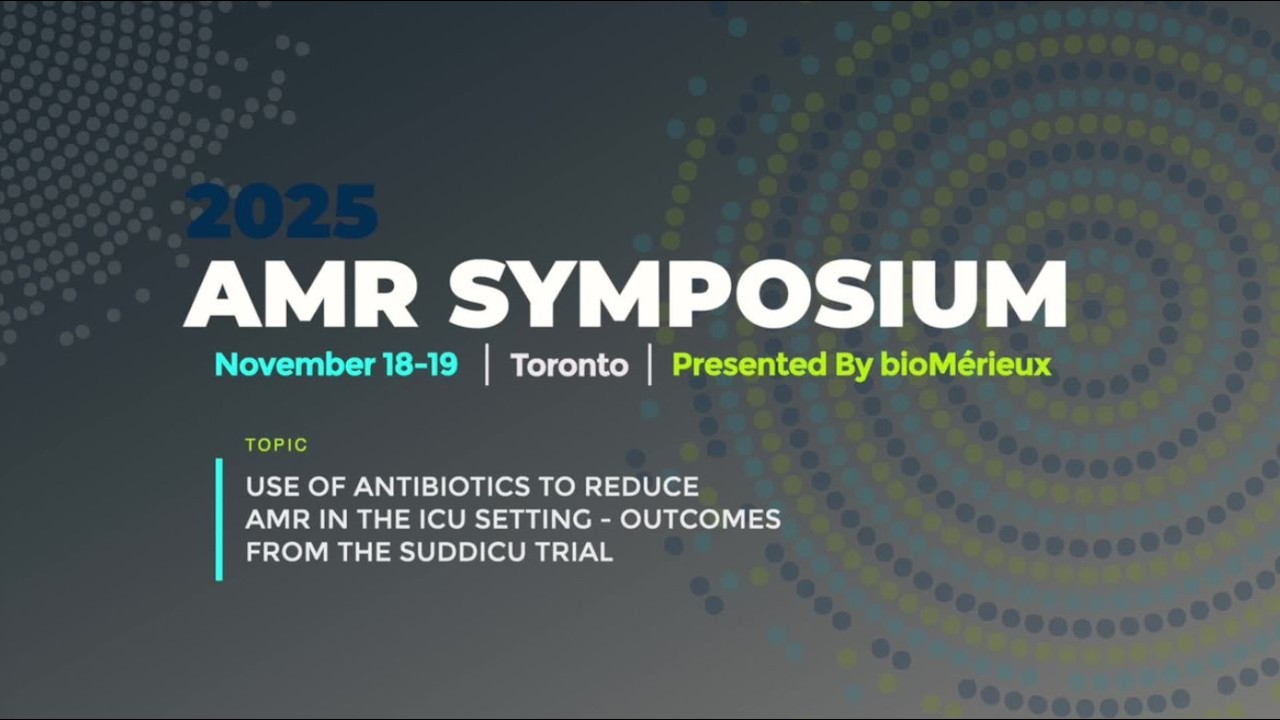 2025 AMR Symposium 2-8 — Antibiotic Use to Reduce AMR in the ICU: SuDDICU Trial Outcomes